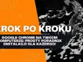 Jak zainstalować przeglądarkę w prosty sposób na każdym systemie