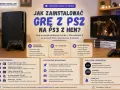 Poradnik instalacji gier z PS2 na PS3 z HEN. Użyj emulatora PS2, by zagrać w ulubione tytuły.