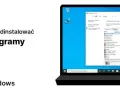 Jak odinstalować program w Windows 10 i uniknąć problemów z systemem
