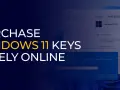 Gdzie kupić Windows 11: bezpieczne opcje i najlepsze ceny