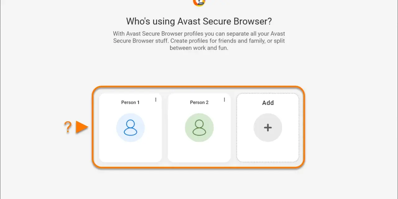 Avast Secure Browser pozwala tworzyć profile dla każdego użytkownika, np. dla rodziny. Widoczne profile: Osoba 1, Osoba 2 i opcja dodania nowego.