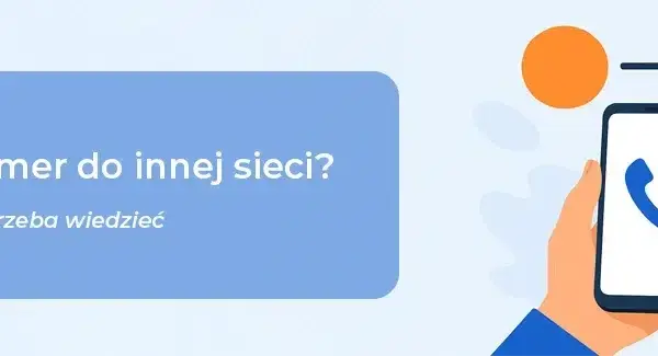 Kiedy można przenieść numer do innej sieci i uniknąć problemów?