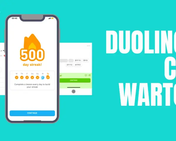Aplikacja Duolingo z 500-dniową serią lekcji. Czy warto uczyć się z Duolingo?