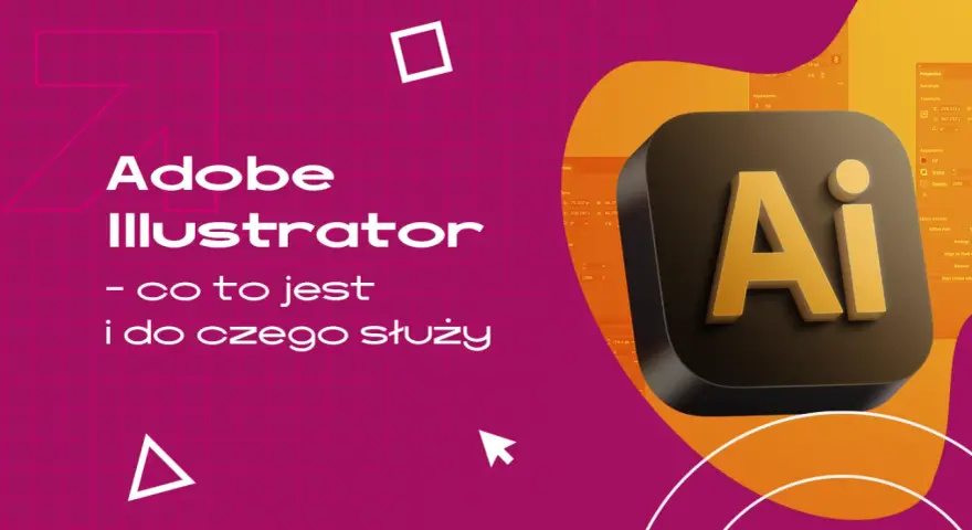 Logo Adobe Illustrator i tekst "Adobe Illustrator - co to jest i do czego służy" na tle z siatką i geometrycznymi kształtami.