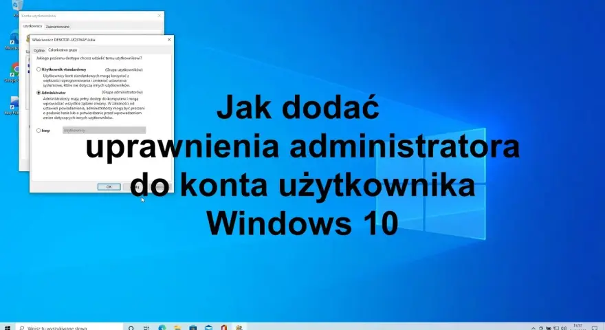 Jak uzyskać uprawnienia administratora Windows 10 bez zbędnych problemów